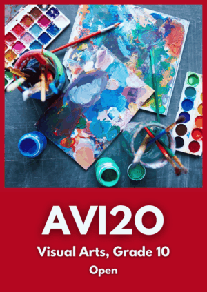 AVI2O Visual Arts (Grade 10)
