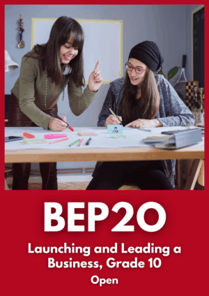 Launching and Leading a Business, Grade 10, Open (BEP2O)