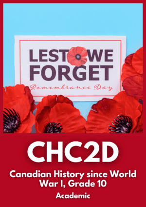 CHC2D Canadian History since World War I (Grade 10)