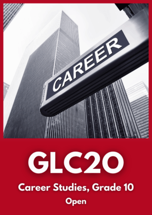 GLC2O Career Studies (Grade 10)