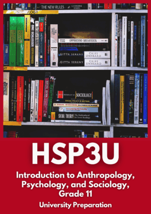 Introduction to Anthropology, Psychology, and Sociology, Grade 11, University Preparation (HSP3U)