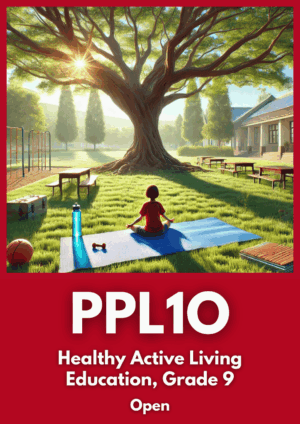 Healthy Active Living Education, Grade 9, Open (PPL1O)