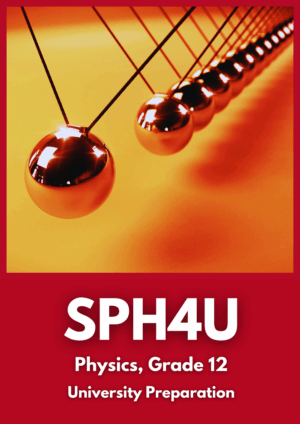 SPH4U Physics (Grade 12)